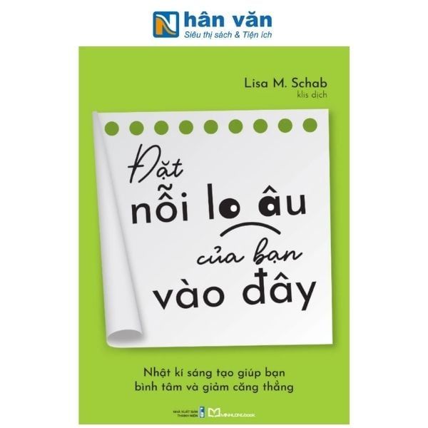 Đặt Nỗi Lo Âu Của Bạn Vào Đây - nhanvan.vn