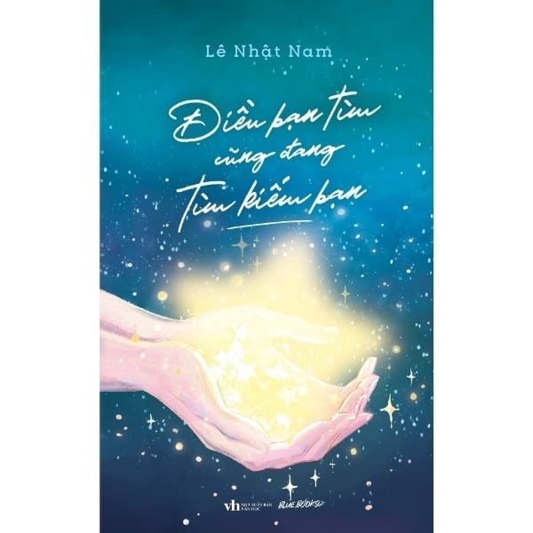 Điều Bạn Tìm Cũng Đang Tìm Kiếm Bạn - Bìa sách