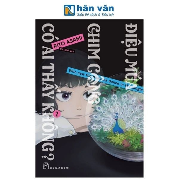 Điệu Múa Chim Công Có Ai Thấy Không? - Tập 2 - nhanvan.vn