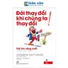  Đời Thay Đổi Khi Chúng Ta Thay Đổi - Tập 3 - Trái Tim Sáng Suốt 