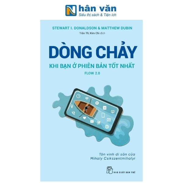 Dòng Chảy - Khi Bạn Ở Phiên Bản Tốt Nhất - nhanvan.vn