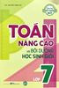  Toán Nâng Cao Và Bồi Dưỡng Học Sinh Giỏi Lớp 7 - Theo Chương Trình Giáo Dục Phổ Thông Mới 