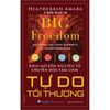  Big Freedom - Tự Do Tối Thượng - Khai Mở Bốn Nguyên Tố Chuyển Hóa Tâm Linh 