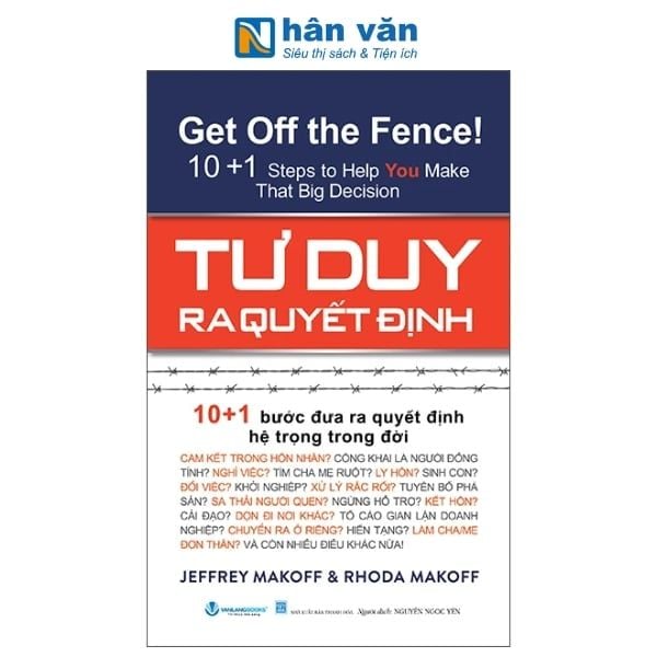 Get Off The Fence! - Tư Duy Ra Quyết Định - nhanvan.vn