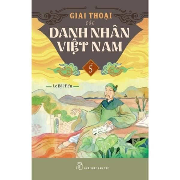  Giai Thoại Các Doanh Nhân Việt Nam - Tập 5 