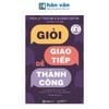  Giỏi Giao Tiếp - Dễ Thành Công 