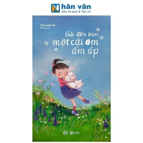Gửi Đến Bạn Một Cái Ôm Ấm Áp - nhanvan.vn