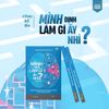  Mình Định Làm Gì Ấy Nhỉ? - Nghệ Thuật Khai Phá Sức Mạnh Não Bộ Và Sử Dụng Trí Nhớ 