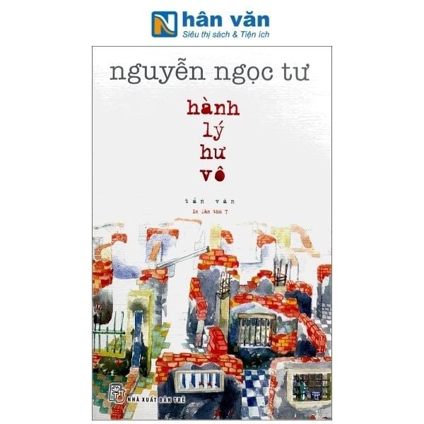 Hành Lý Hư Vô - nhanvan.vn
