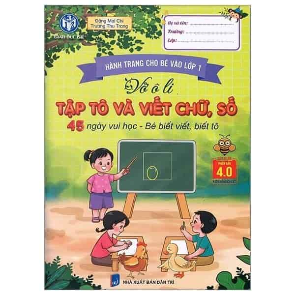Hành Trang Cho Bé Vào Lớp 1 - Vở Ô Li Tập Tô Và Viết Chữ, Số