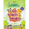  Hành Trình Lớn Khôn - Dành Cho Bạn Nam - Có Trách Nhiệm 
