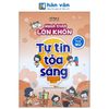  Hành Trình Lớn Khôn - Dành Cho Bạn Nữ - Tự Tin Tỏa Sáng 