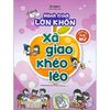  Hành Trình Lớn Khôn - Dành Cho Bạn Nữ - Xã Giao Khéo Léo 