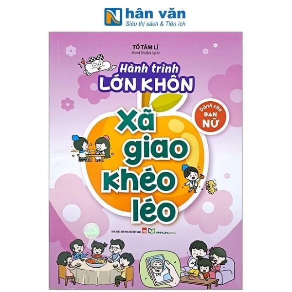 Hành Trình Lớn Khôn - Dành Cho Bạn Nữ - Xã Giao Khéo Léo - nhanvan.vn