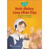  Hạt Mầm Nhân Cách - Nuôi Dưỡng Lòng Nhân Hậu - Trái Tim Người Mẹ 