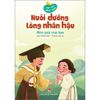  Hạt Mầm Nhân Cách - Nuôi Dưỡng Lòng Nhân Hậu - Trái Tim Người Mẹ 