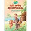  Hạt Mầm Nhân Cách - Nuôi Dưỡng Lòng Nhân Hậu - Trái Tim Người Mẹ 