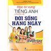 [PHIÊN CHỢ SÁCH CŨ] Học Từ Vựng Tiếng Anh - Chuyên Đề Đời Sống Hàng Ngày