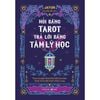  Hỏi Bằng Tarot - Trả Lời Bằng Tâm Lý Học 