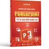  Hướng Dẫn Thực Hành Powerpoint Từ Cơ Bản Đến Nâng Cao 
