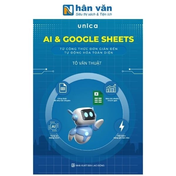 AI Và Google Sheets - Từ Công Thức Đơn Giản Đến Tự Động Hóa Toàn Diện - nhanvan.vn