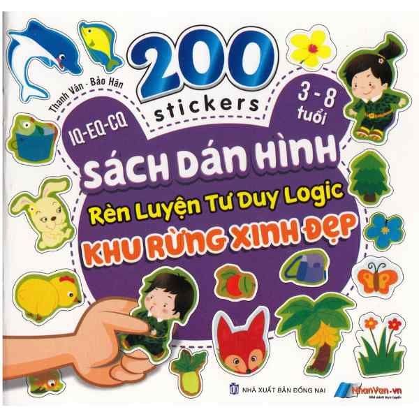 200 Stickers - 3-8 Tuổi - Sách Dán Hình Rèn Luyện Tư Duy Logic - Khu Rừng Xinh Đẹp - nhanvan.vn
