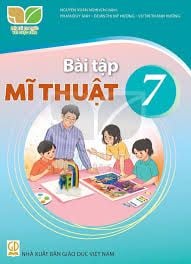  Bài Tập Mĩ Thuật Lớp 7 - Kết Nối Tri Thức - 2026 