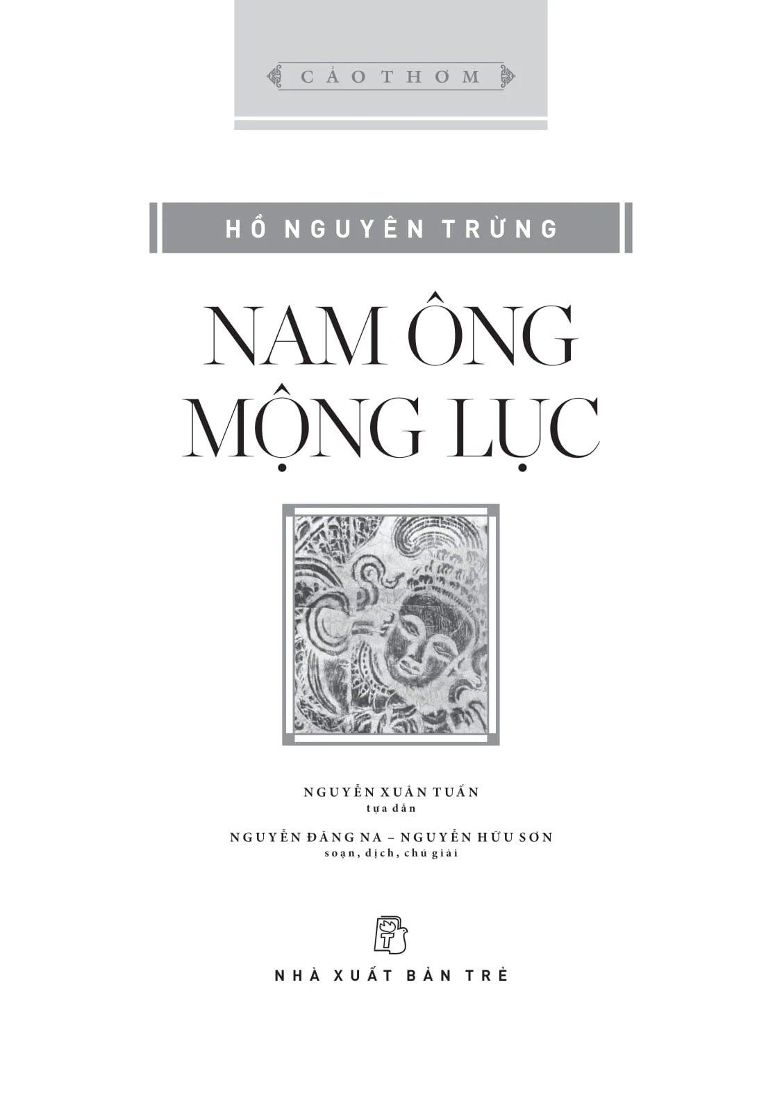 Cảo Thơm - Nam Ông Mộng Lục ( Bìa Cứng) 