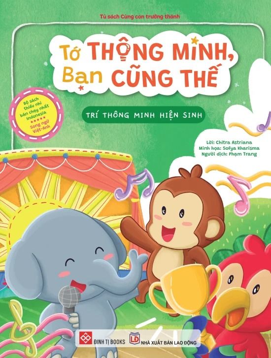  [Song Ngữ Việt -Anh] Tớ Thông Minh, Bạn Cũng Thế - Trí Thông Minh Hiện Sinh 
