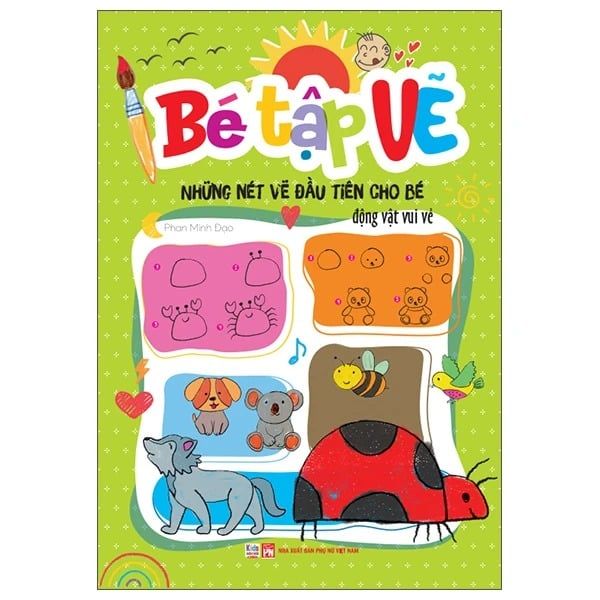  Bé tập Vẽ - Những nét vẽ đầu tiên - Động Vật Vui Vẻ 