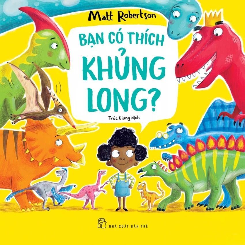  Bạn Có Thích Khủng Long? 