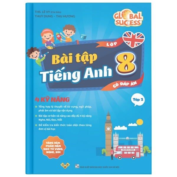  Global Success 8 - Bài tập tiếng Anh lớp 8 (Có đáp án) – Tập 2 
