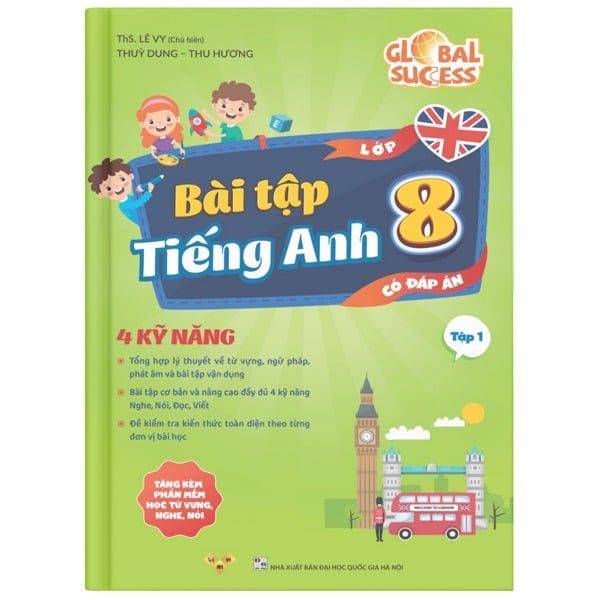  Global Success 8 - Bài tập tiếng Anh lớp 8 ( Có Đáp Án) 