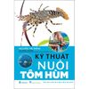  Kỹ Thuật Nuôi Tôm Hùm 