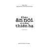  Khéo Ăn Nói Sẽ Có Được Thiên Hạ 