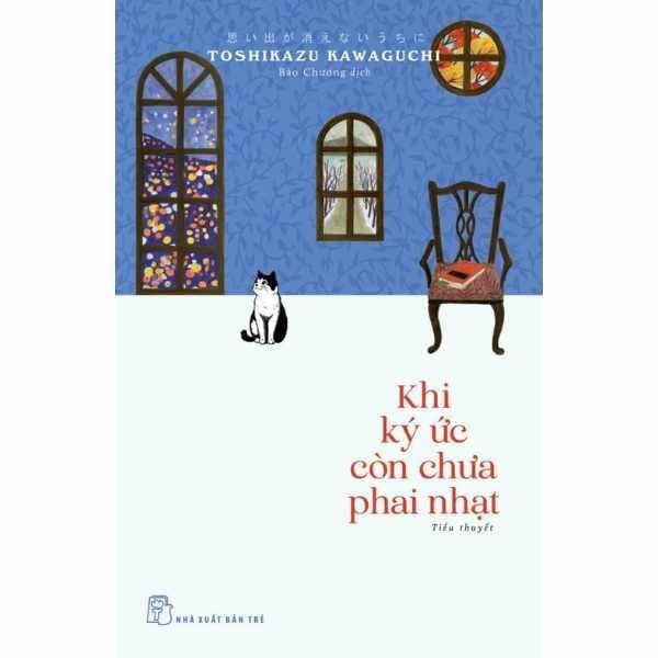 Khi Ký Ức Còn Chưa Phai Nhạt - nhanvan.vn