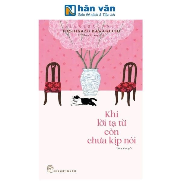 Khi Lời Tạ Từ Còn Chưa Kịp Nói - nhanvan.vn