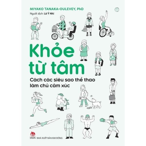 Khỏe Từ Tâm - Cách Các Siêu Sao Thể Thao Làm Chủ Cảm Xúc - nhanvan.vn