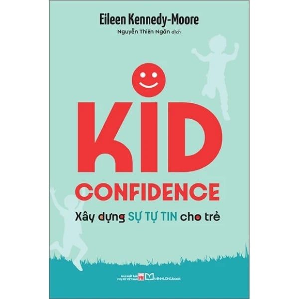 Kid Confidence - Xây Dựng Sự Tự Tin Cho Trẻ - nhanvan.vn