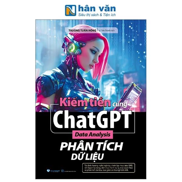 Kiếm Tiền Cùng ChatGPT - Phân Tích Dữ Liệu - nhanvan.vn
