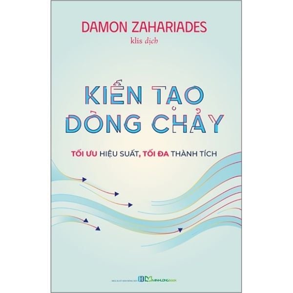 Kiến Tạo Dòng Chảy - Tối Ưu Hiệu Suất, Tối Đa Thành Tích - nhanvan.vn