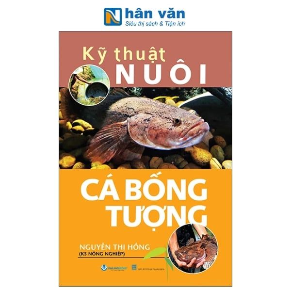 Kỹ Thuật Nuôi Cá Bống Tượng - nhanvan.vn