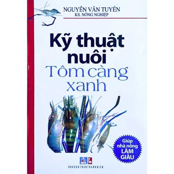  [PHIÊN CHỢ SÁCH CŨ] Kỹ Thuật Nuôi Tôm Càng Xanh 