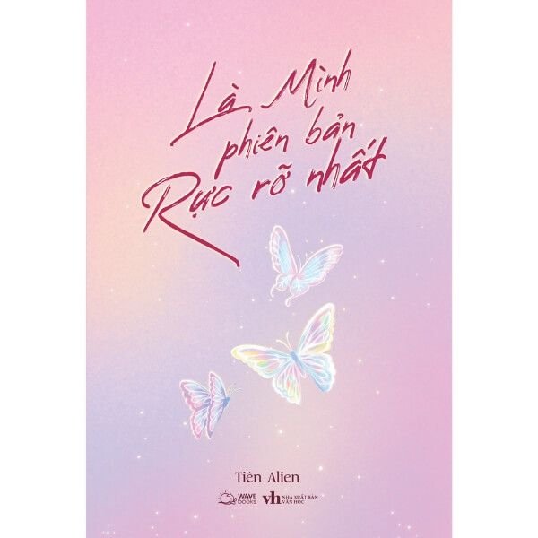  Là Mình Phiên Bản Rực Rỡ Nhất 