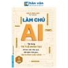 Làm Chủ AI
