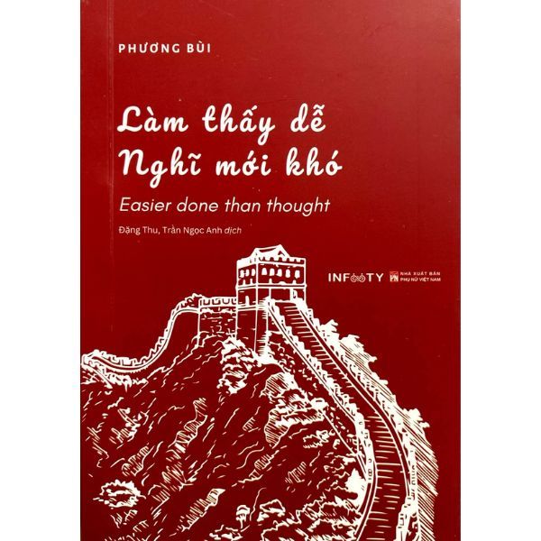 Làm Thấy Dễ - Nghĩ Mới Khó - Easier Done Than Thought - nhanvan.vn