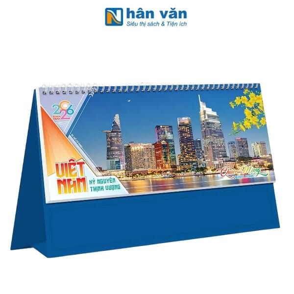 Lịch Bàn - Khổ Ngang - Việt Nam Kỷ Nguyên Thịnh Vượng - nhanvan.vn