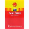 Luật Cạnh Tranh (Hiện Hành) 
