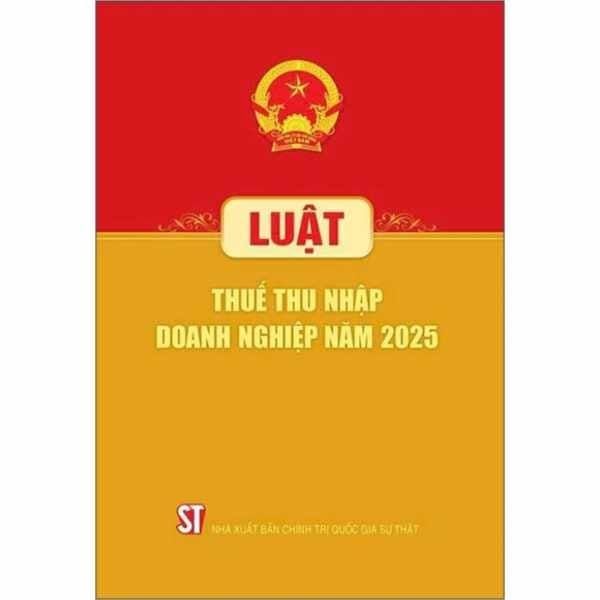  Luật Thuế Thu Nhập Doanh Nghiệp Năm 2025 