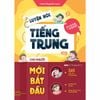 Luyện Nói Tiếng Trung Cho Người Mới Bắt Đầu